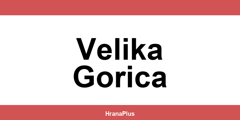 Konzum Velika Gorica – radno vrijeme