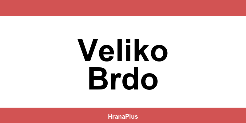 Konzum Veliko Brdo – radno vrijeme